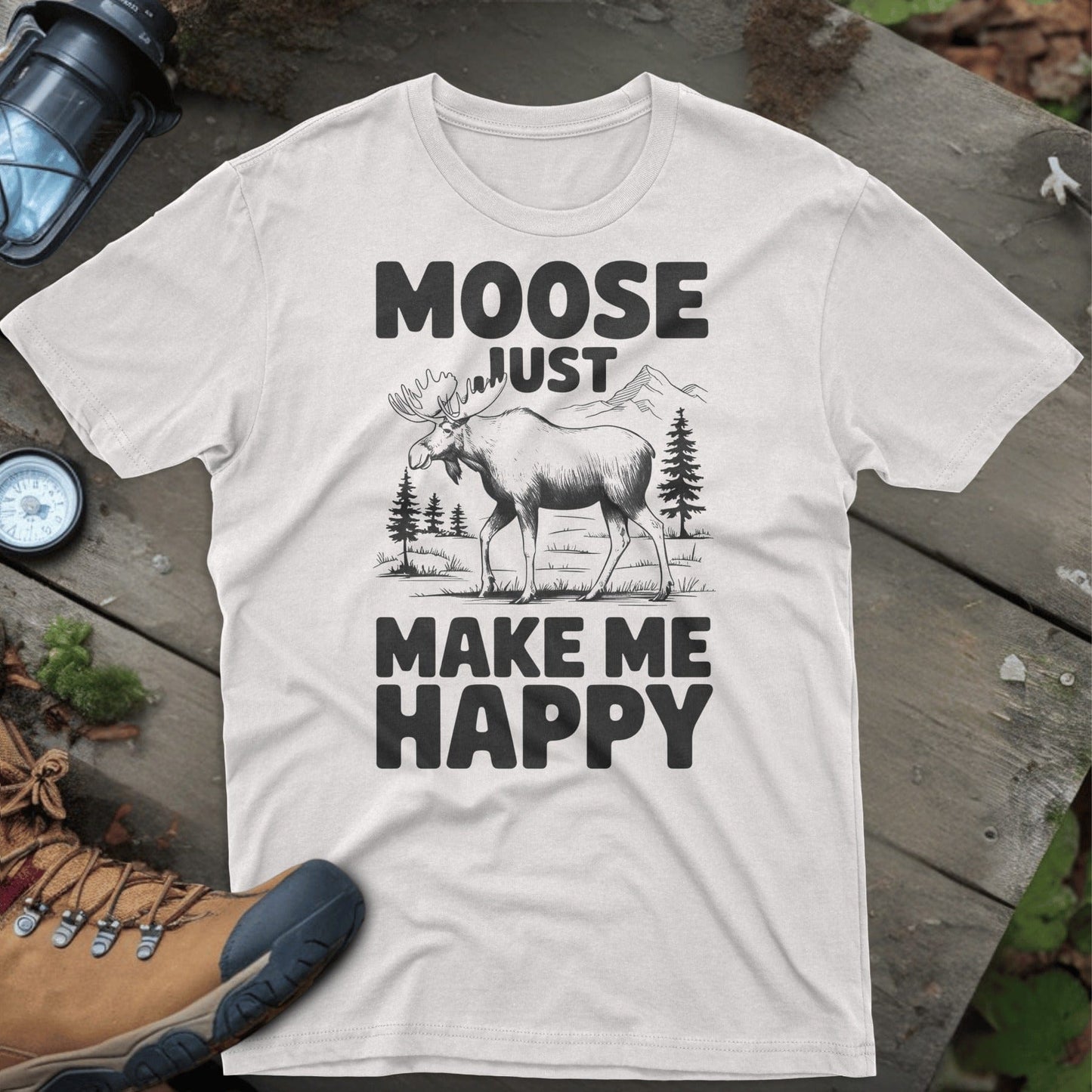 Moose Just Make Me Happy T-shirt product