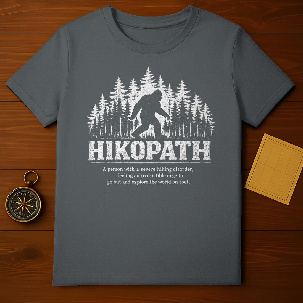HIKOPATH Bigfoot pine trees hiking disorder definition tshirt
