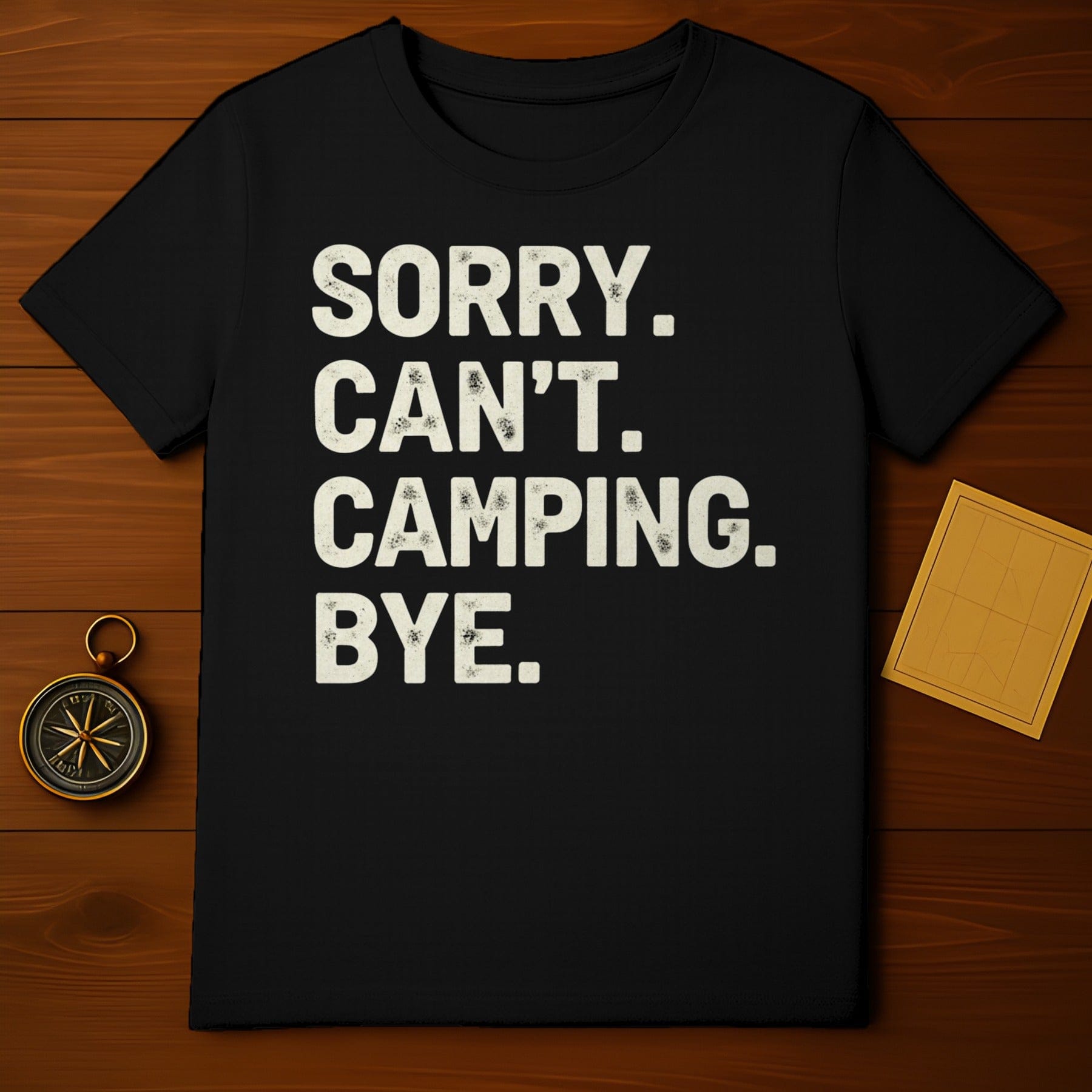 Sorry Can't Camping Bye Funny Quote Outdoor Enthusiast product type
