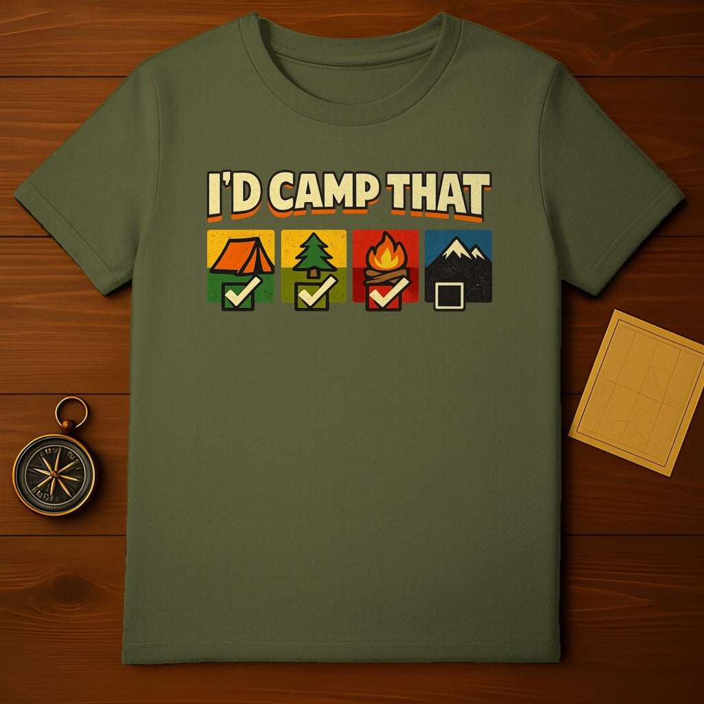 I'd Camp That Graphic Outdoor Camping T-shirt