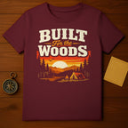 Built For The Woods Camping Themed Graphic Shirt