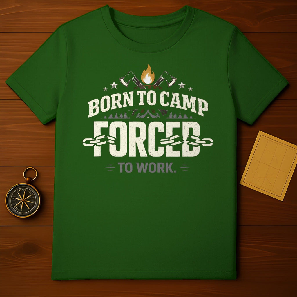 Born to Camp Forced to Work Graphic T-Shirt