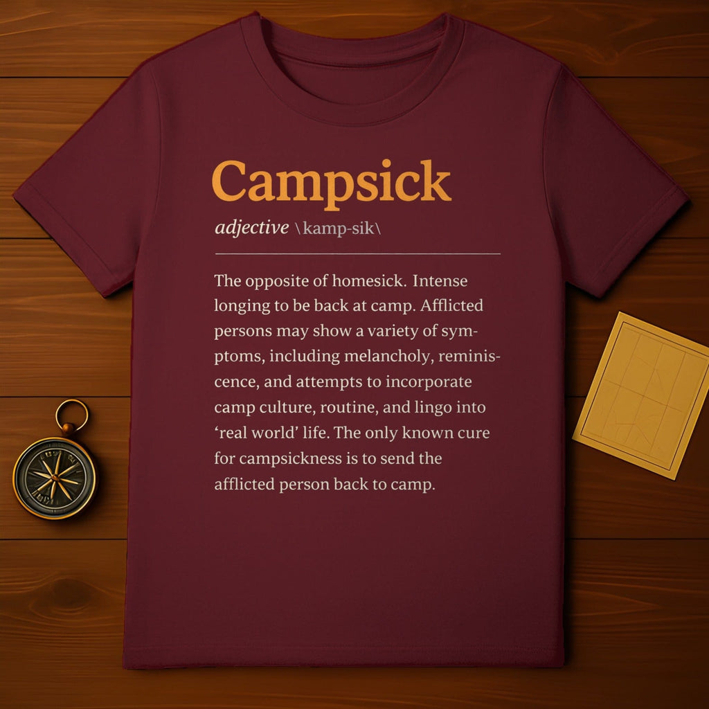 Campsick Definition T-Shirt Intensely Missing Camp Apparel