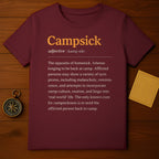 Campsick Definition T-Shirt Intensely Missing Camp Apparel