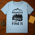 Adventure Awaits Go Find It Motivational T-shirt