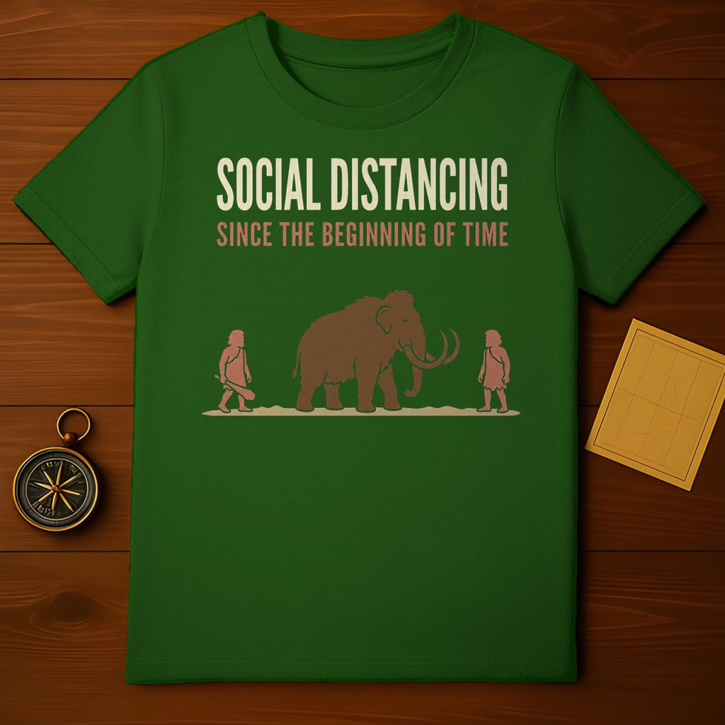 SOCIAL DISTANCING SINCE THE BEGINNING OF TIME product type
Social Distancing
Caveman Design
Mammoth Art
Prehistoric Times
Ancient History
Funny Graphic Tee
Humorous Shirt
Retro Look
Vintage Inspired
Green Apparel
Unique Slogan
Ice Age Theme
Historical Humor
Stone Age
Animal Design
Wildlife Shirt
Clever Design
Distancing Humor
Novelty Shirt
Pop Culture Trend