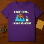 I Don't Hike I Camp Adjacent Bear Camping Shirt