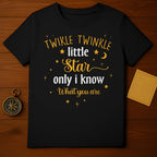 Only I Know T-Shirt