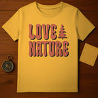 Love Nature Graphic Tee for Outdoor Enthusiasts