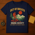 Out Of Breath Hiking Society Don't Worry T-Shirt