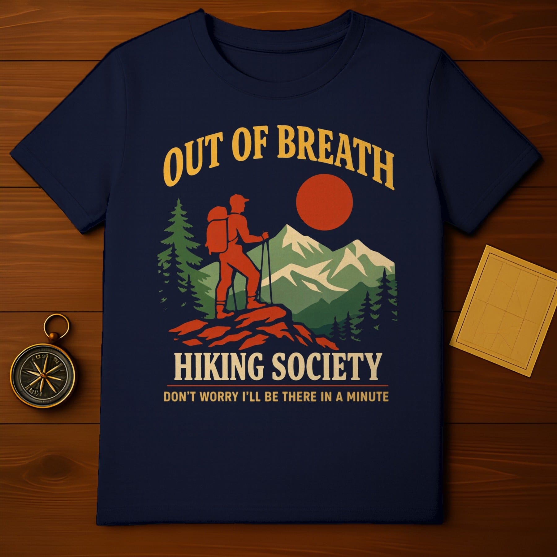 Out Of Breath Hiking Society Don't Worry T-Shirt