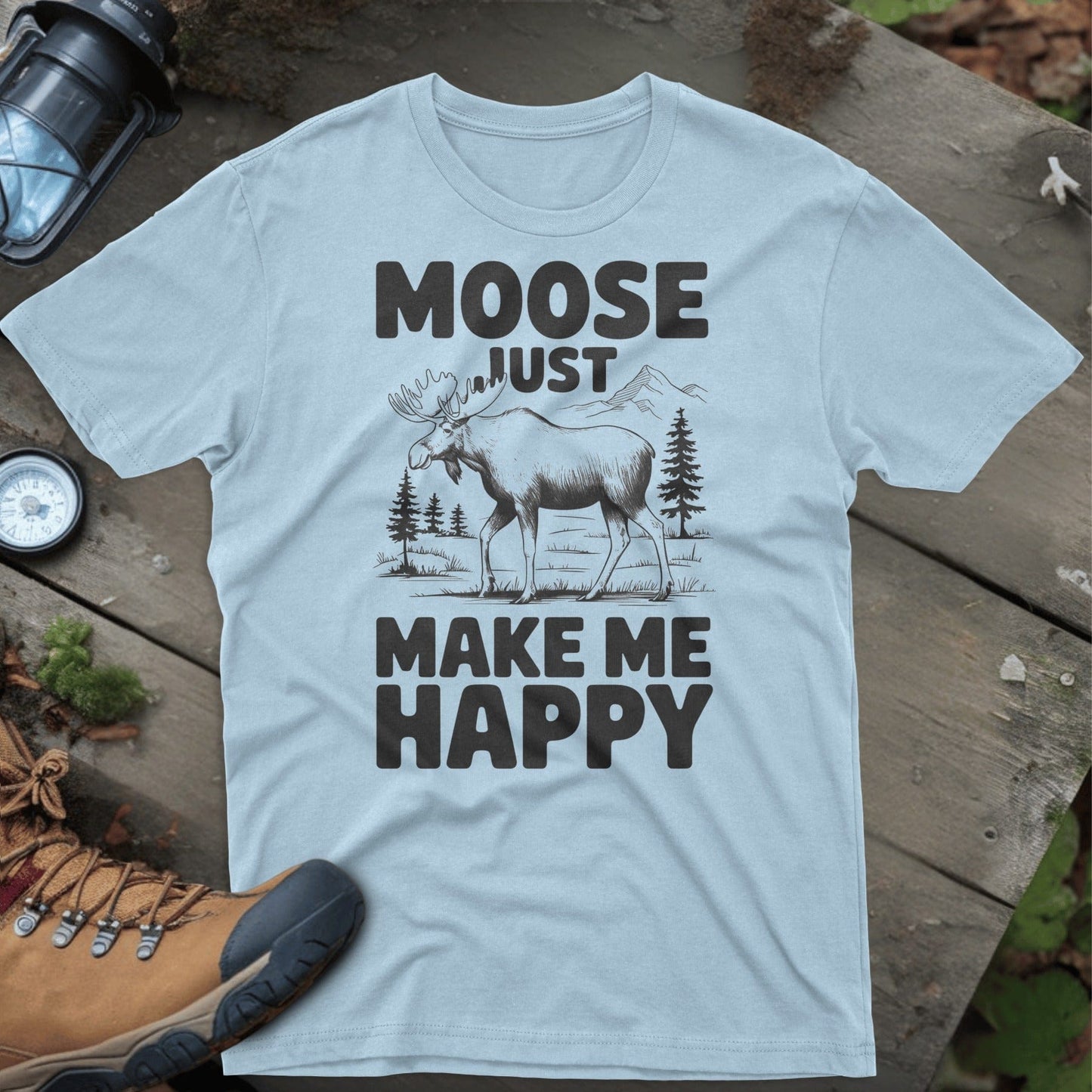 Moose Just Make Me Happy Graphic T-Shirt product