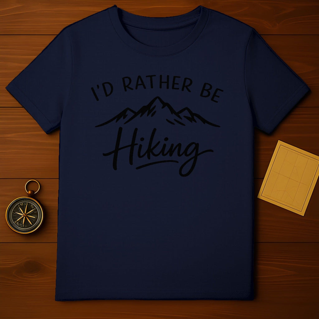 I'd Rather Be Hiking Outdoor Adventure T-shirt