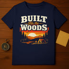 Built For The Woods Graphic Camping T-Shirt