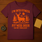 I'm Into Fitness Fit'ness Deer In My Freezer shirt