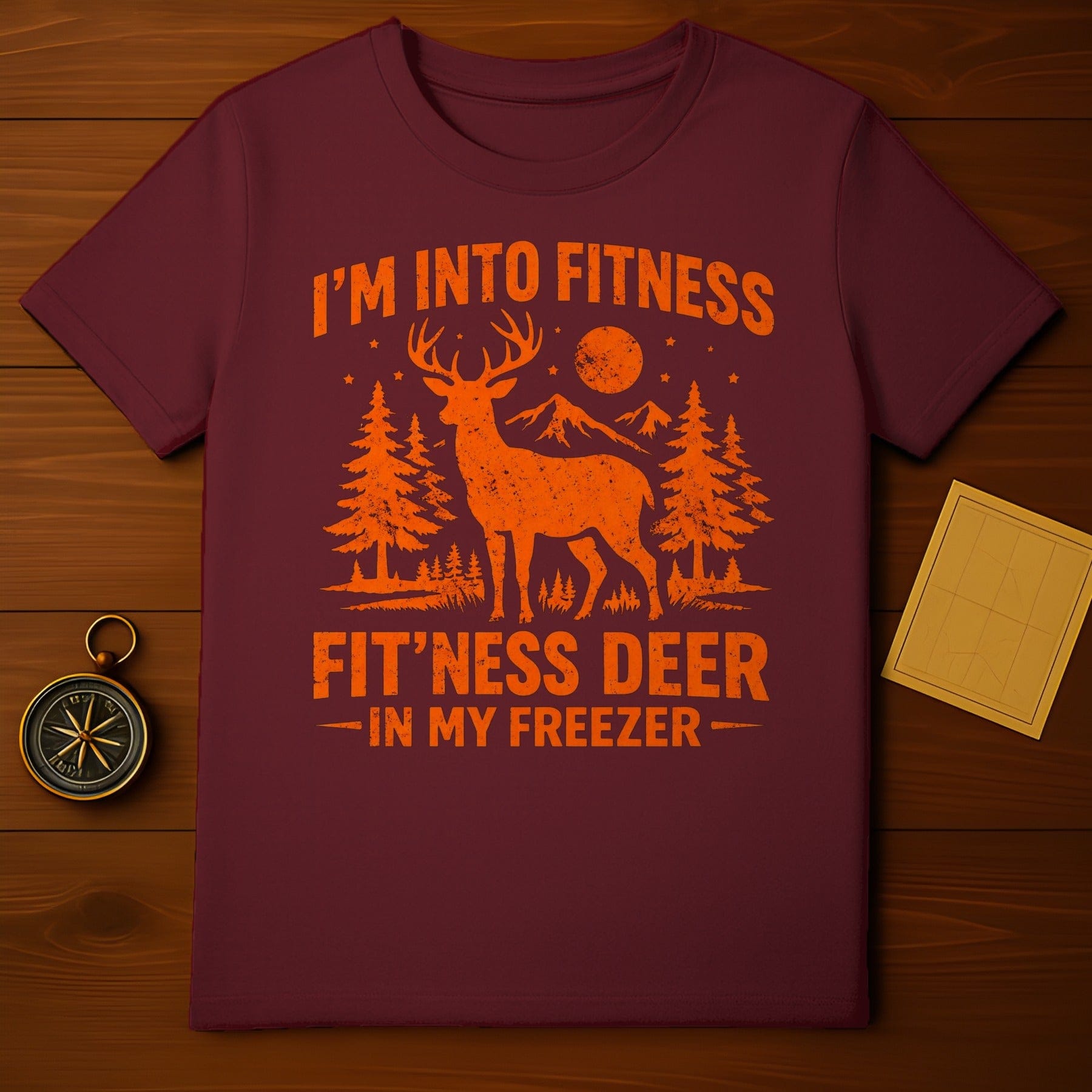 I'm Into Fitness Fit'ness Deer In My Freezer shirt