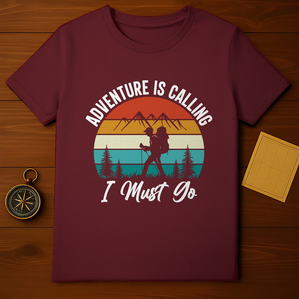 Adventure is Calling I Must Go Hiking Graphic T-Shirt