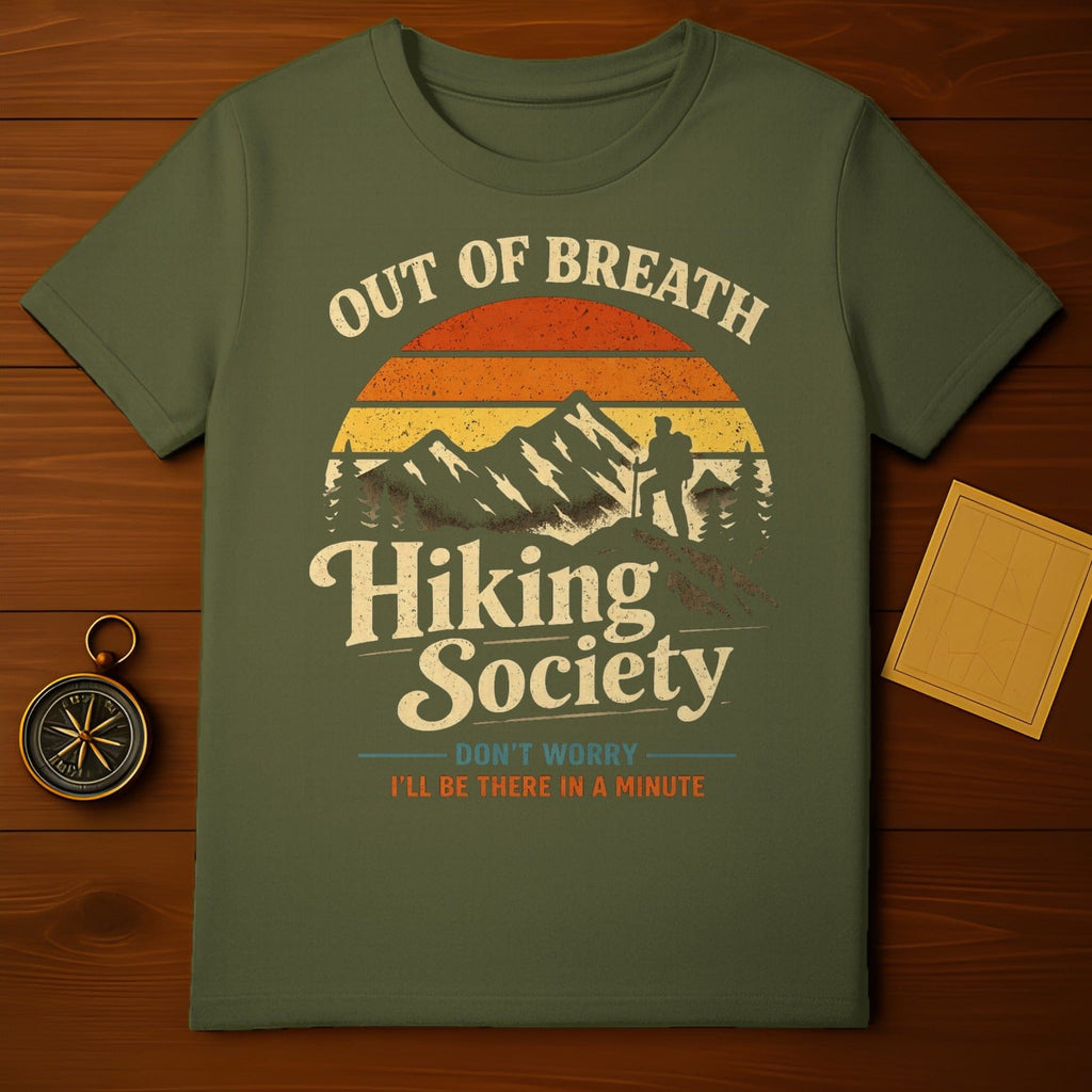 OUT OF BREATH Hiking Society Don't Worry I'll Be There product type