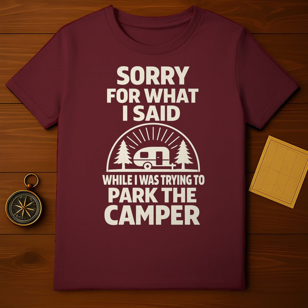 Sorry For What I Said While I Was Trying To Park The Camper product type