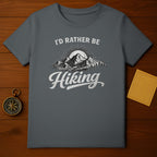 I'd Rather Be Hiking Graphic T-Shirt