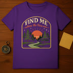 Find Me Where The Trees Are Forest Sunset Nature T-shirt product type