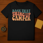 Back That Thing Up Camper Graphic T-Shirt