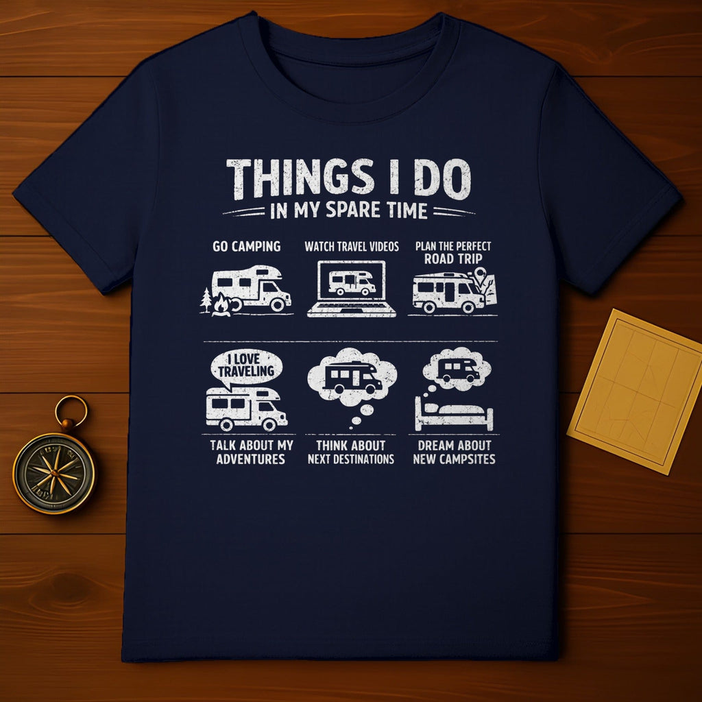 Things I Do In My Spare Time Camping Enthusiast Shirt