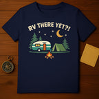 RV THERE YET?! Camping Night Scene product type