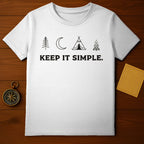 Keep It Simple Inspirational Camping Theme Shirt