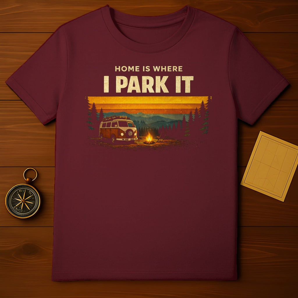 Home Is Where I Park It T-Shirt Camping Design