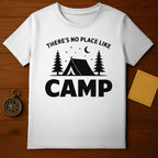 There's No Place Like Camp Camping T-Shirt