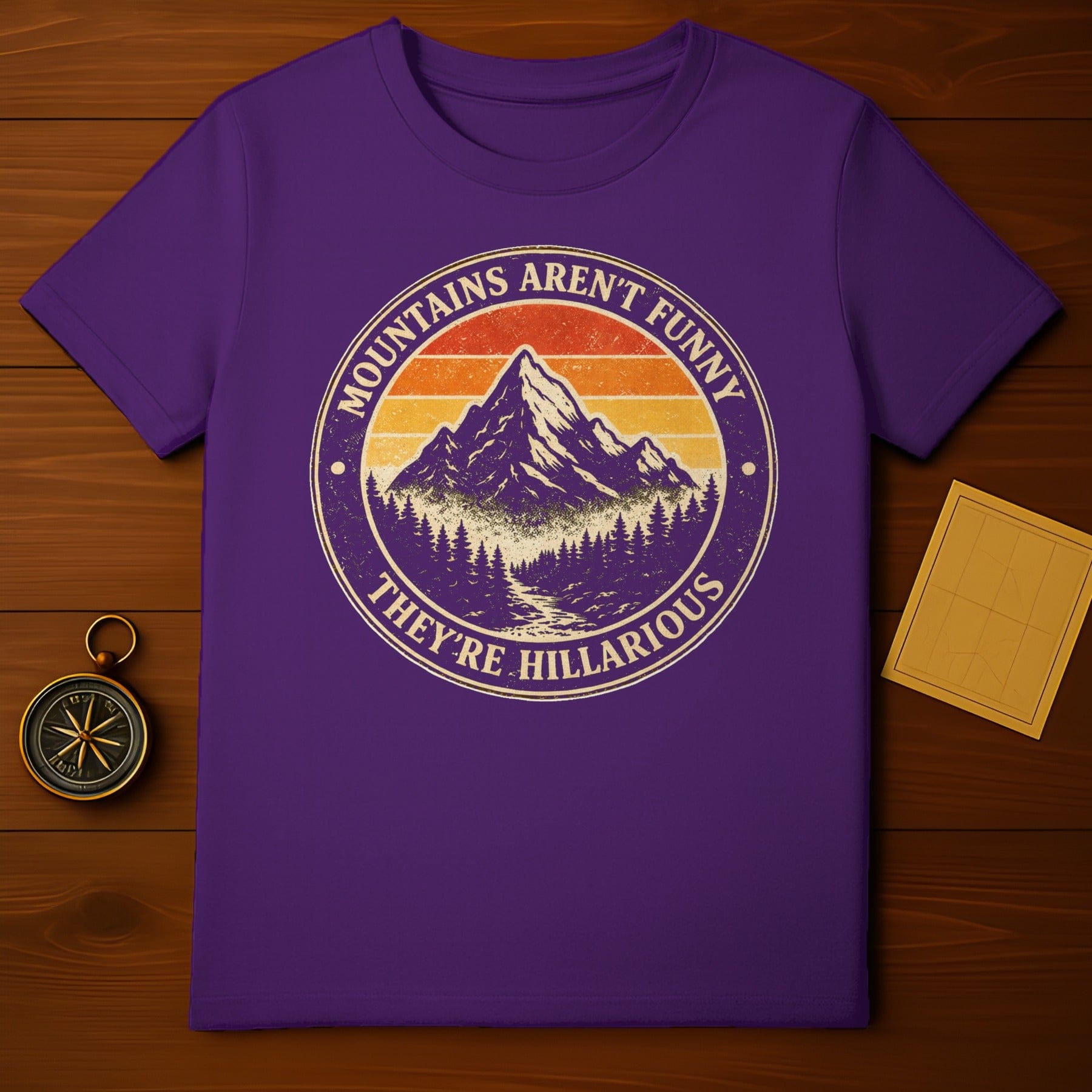 Mountains Aren't Funny They're Hillarious t-shirt