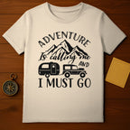Adventure Is Calling Me And I Must Go Mountain Shirt