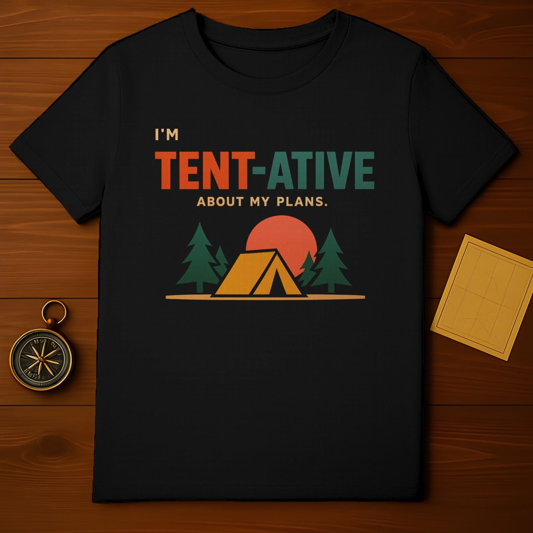 I'M TENT-ATIVE ABOUT MY PLANS Camping Outdoor Humor product type
Tentative Plans
Camping Humor
Outdoor Life
Nature Lover
Adventure Seeker
Funny Camping
Camping Pun
Tent Graphic
Forest Design
Pine Trees
Sunset Sunrise
Wilderness Call
Camp Life
Exploration
Humorous Quote
Puns Wordplay
Getaway Vibe
Mountains Forest
Retro Camping
Outdoorsy Fun