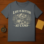 Life Is Better At Camp Scenic Design T-shirt