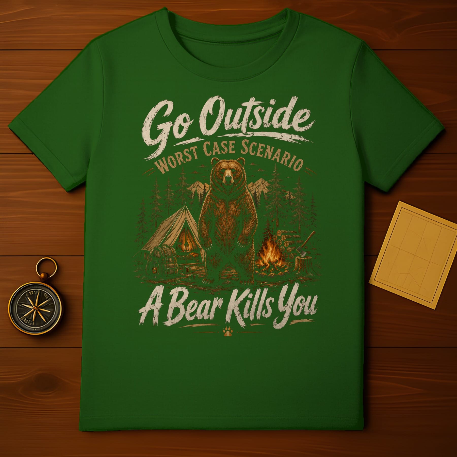Green t-shirt with text "Go Outside Worst Case Scenario A Bear Kills You".