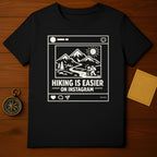 Hiking is Easier On Instagram Graphic T-Shirt