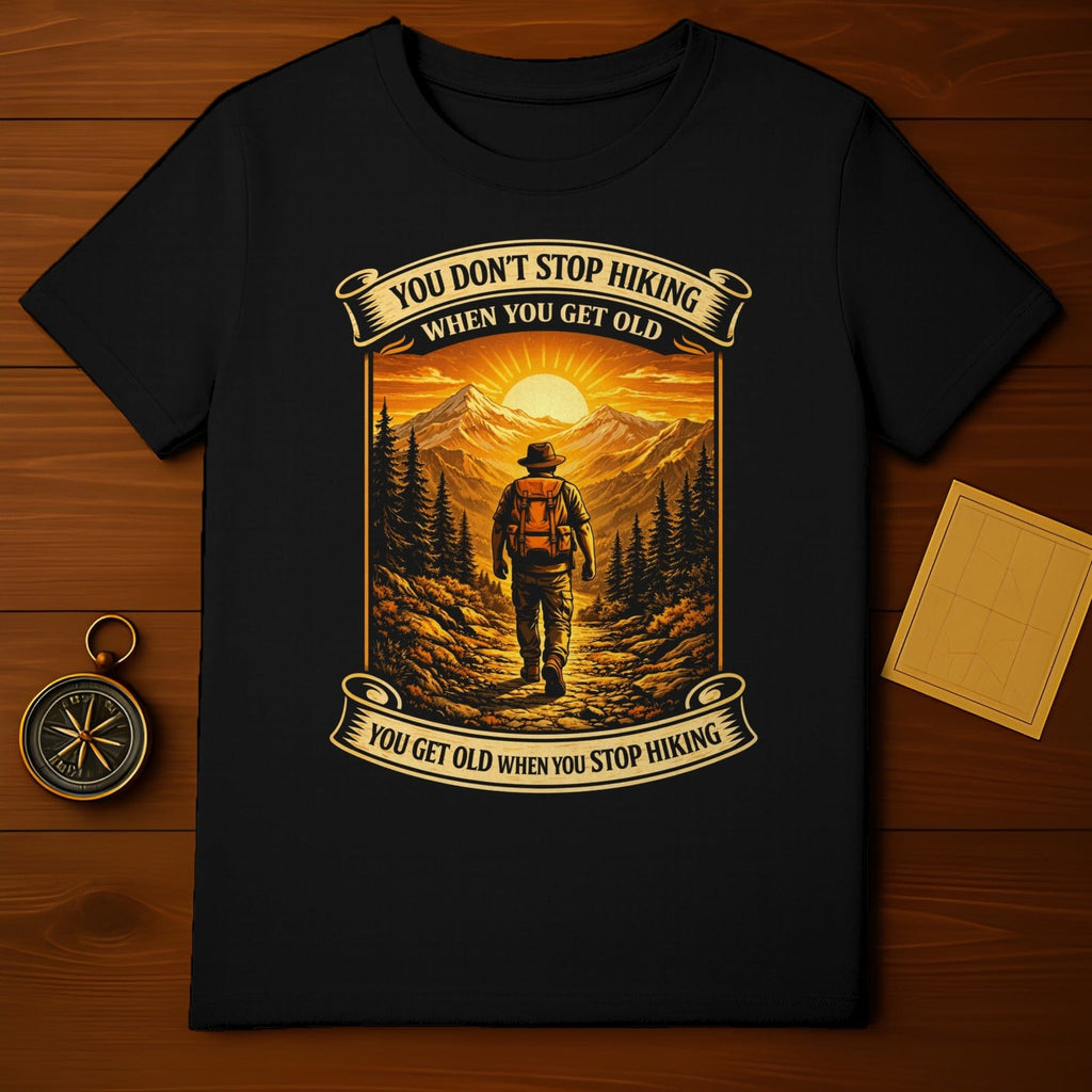 YOU DON'T STOP HIKING WHEN YOU GET OLD Hiker Mountains product type
Hiking
Hiker
Mountains
Sunset
Nature
Outdoors
Adventure
Trail
Forest
Quote
Motivational
Inspirational
Wanderlust
Explorer
Backpacking
Wilderness
Get Old
Stop Hiking
Travel
Summit