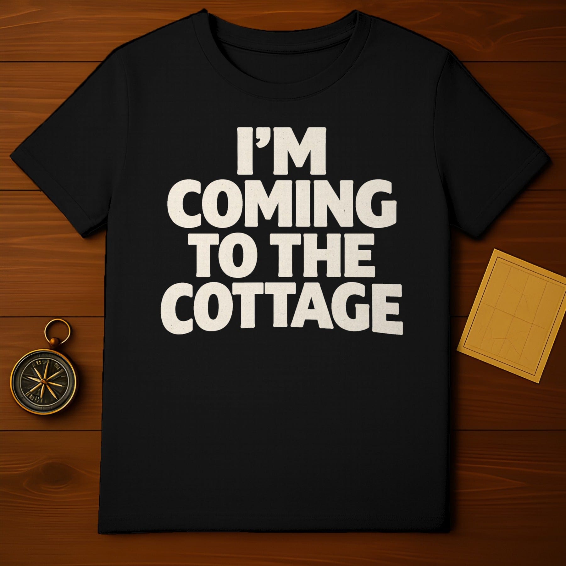 Cottage Getaway I'M COMING TO THE COTTAGE Fun product type