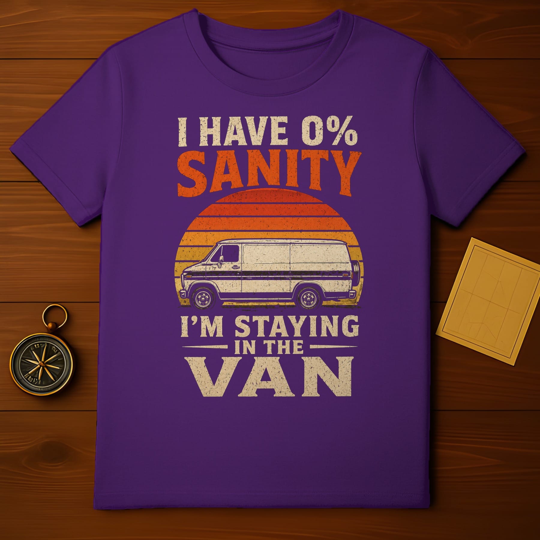 Purple t-shirt with "I HAVE 0% SANITY I'M STAYING IN THE VAN" text and a van graphic.