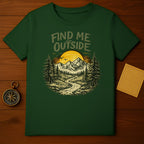 Find Me Outside T-Shirt with Scenic Mountain Design