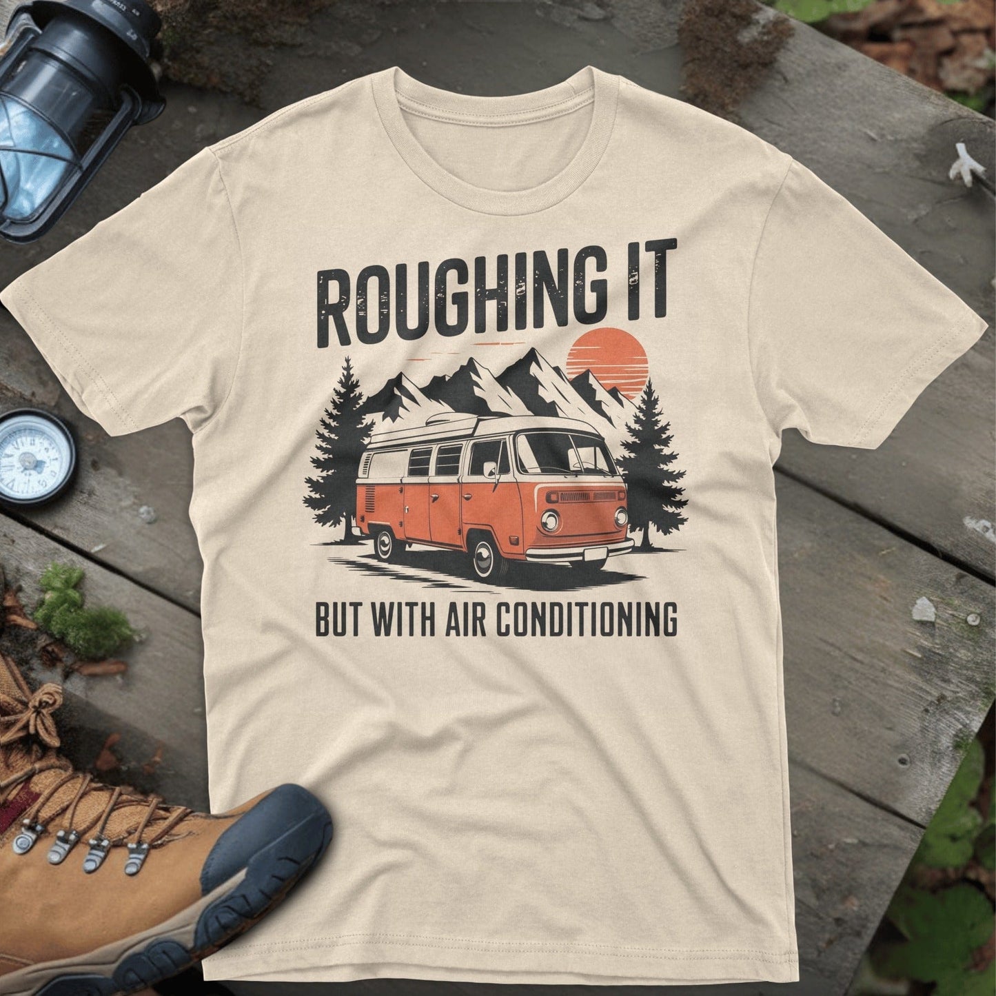 Roughing It But With Air Conditioning T-shirt product