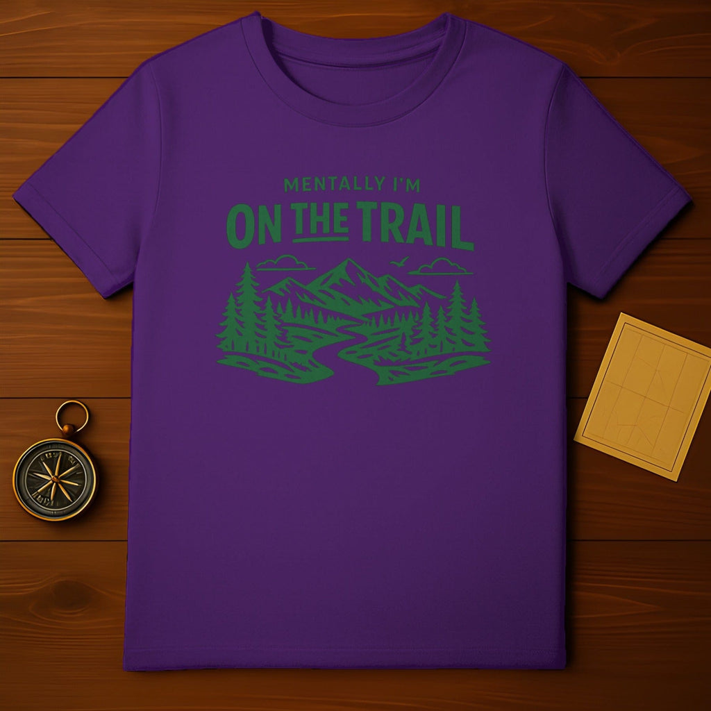 Mentally I'm On The Trail Purple Outdoor Adventure Shirt