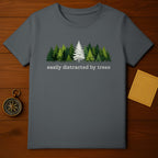 Easily Distracted By Trees Graphic T-shirt