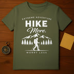 Extreme Adventure Hike More Worry Less T-shirt