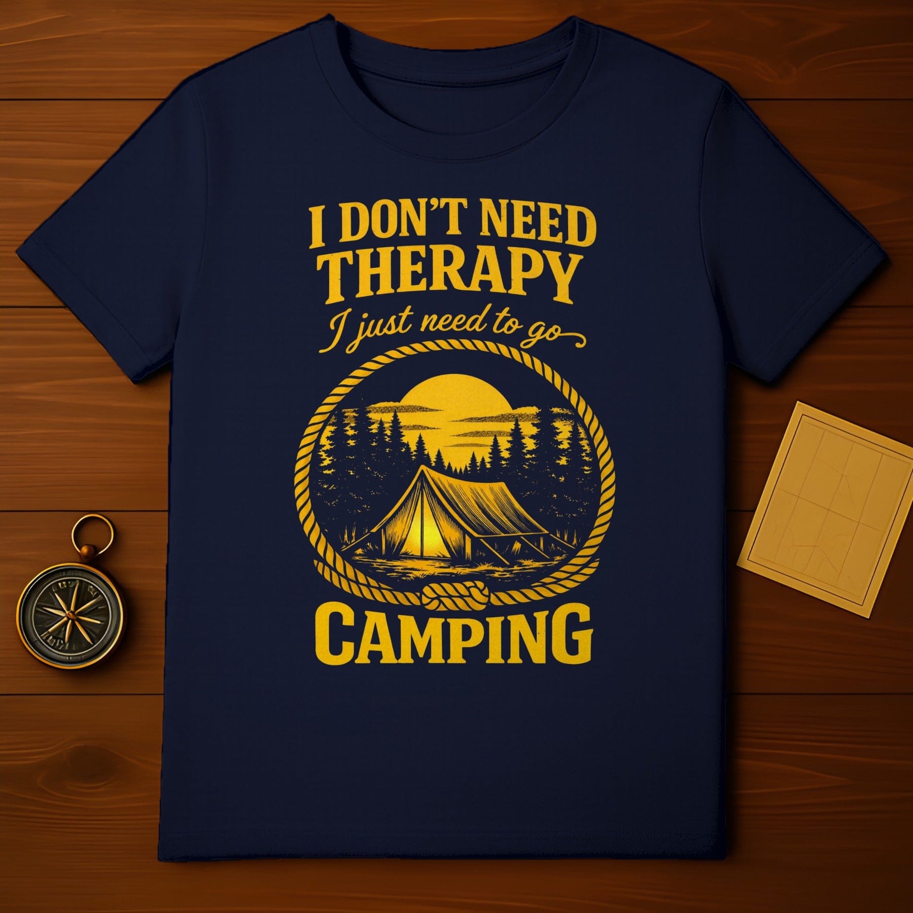 I Don't Need Therapy I Just Need To Go Camping Shirt