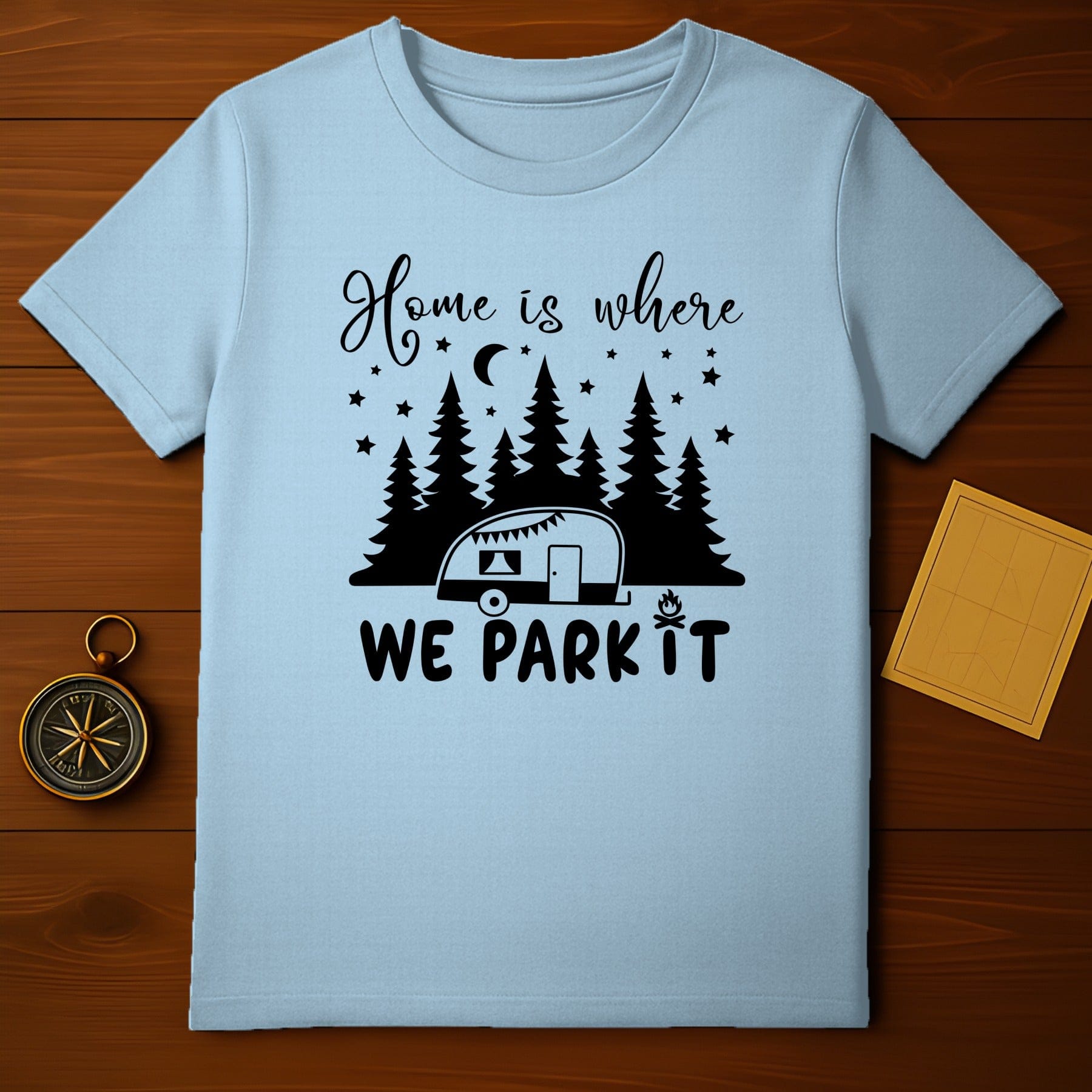 Home is Where We Park It T-shirt Camping Graphic