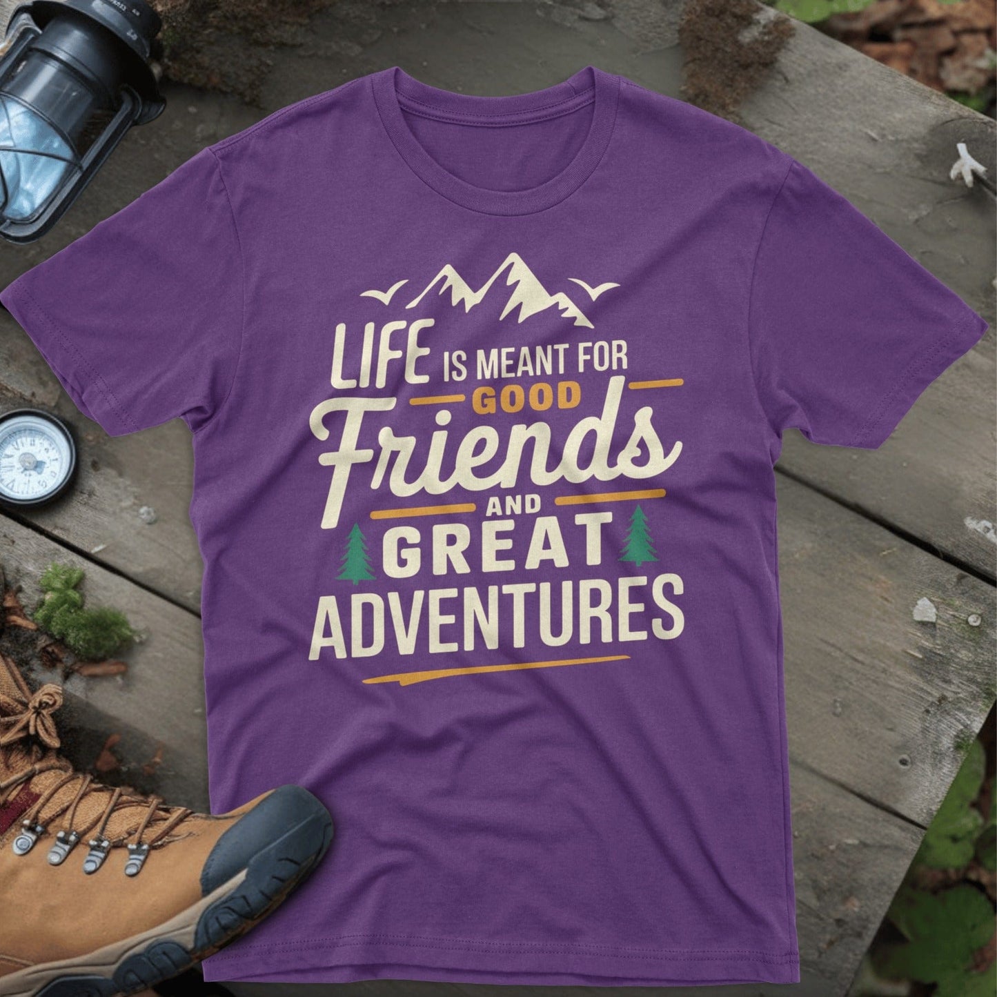 Life Is Meant For Friends And Great Adventures product type