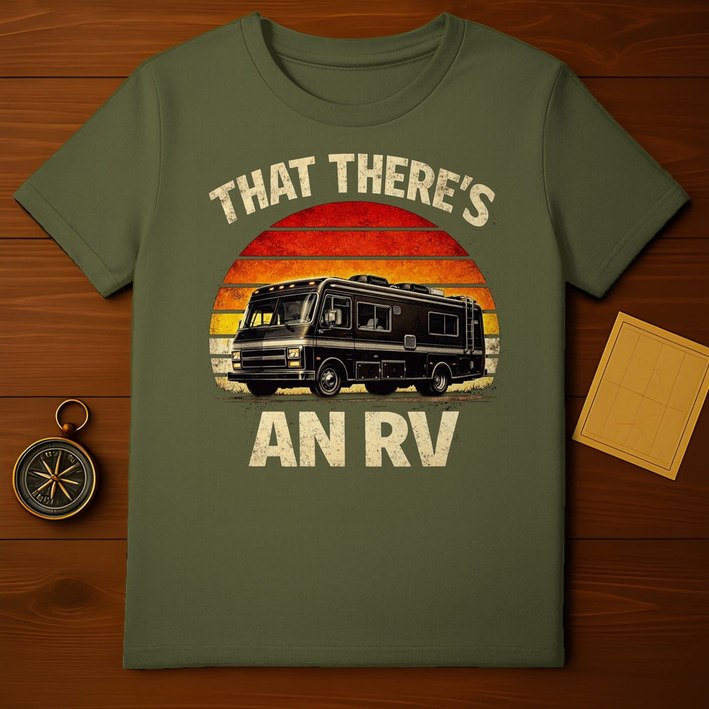 That There's An RV Graphic Tee Vintage Design