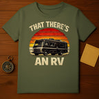 That There's An RV Graphic Tee Vintage Design